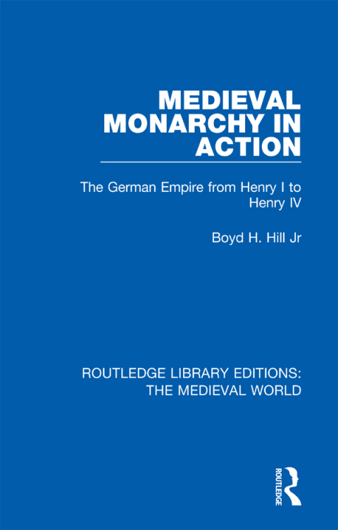 Cover image for book Medieval Monarchy in Action