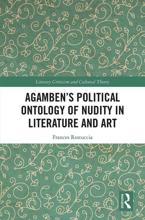 Cover image for book Agamben’s Political Ontology of Nudity in Literature and Art