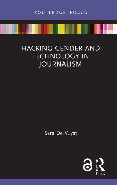 Cover image for book Hacking Gender and Technology in Journalism