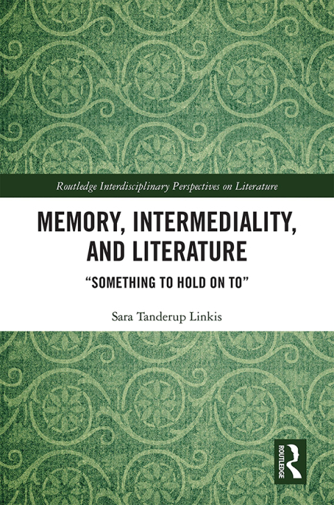 Cover image for book Memory, Intermediality, and Literature