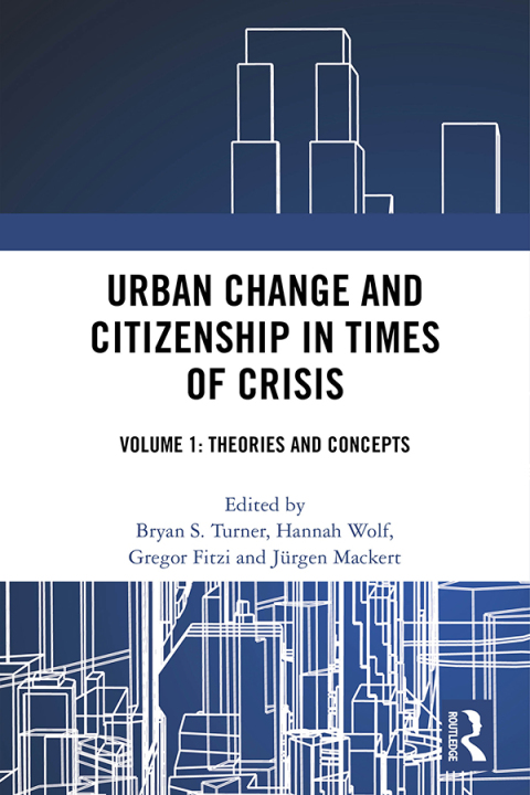 Cover image for book Urban Change and Citizenship in Times of Crisis