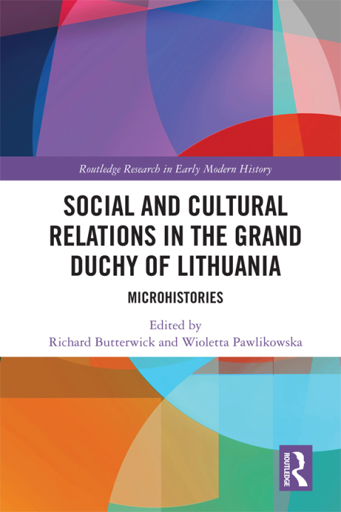 Cover image for book Social and Cultural Relations in the Grand Duchy of Lithuania