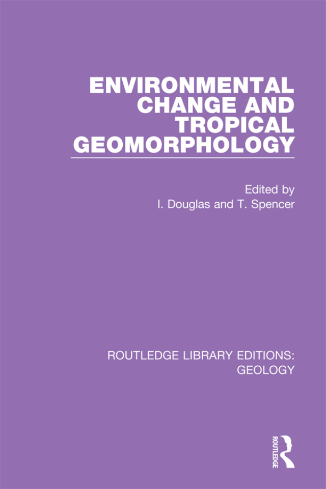 Environmental Change and Tropical Geomorphology