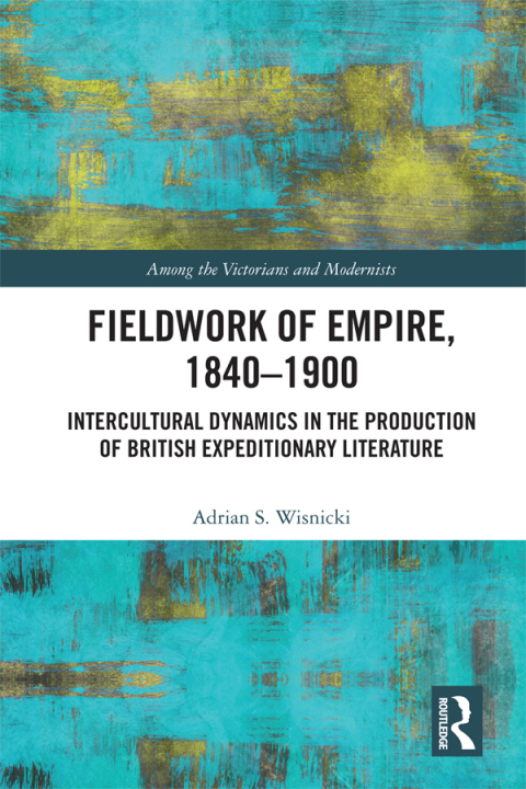 Cover image for book Fieldwork of Empire, 1840-1900