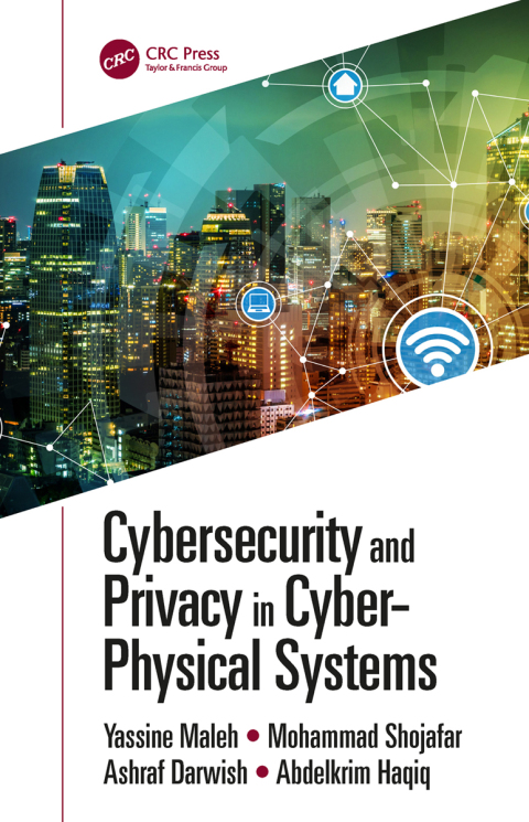Cover image for book Cybersecurity and Privacy in Cyber Physical Systems
