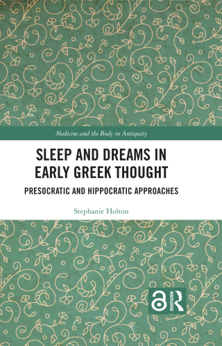 Sleep and Dreams in Early Greek Thought
