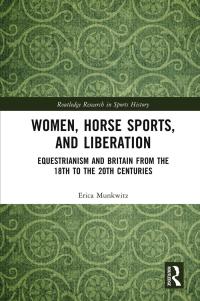 Cover image: Women, Horse Sports and Liberation 1st edition 9780367209506