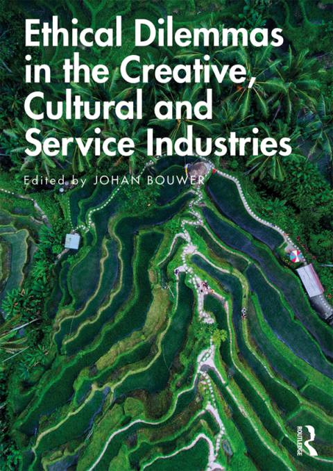 Cover image for book Ethical Dilemmas in the Creative, Cultural and Service Industries