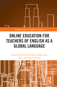 صورة الغلاف: Online Education for Teachers of English as a Global Language 1st edition 9780367523145