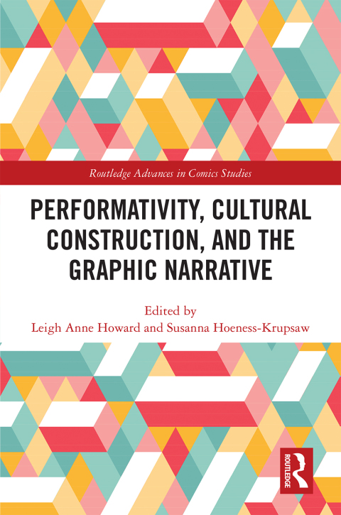 Cover image for book Performativity, Cultural Construction, and the Graphic Narrative