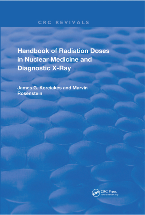 Cover image for book Handbook of Radiation Doses in Nuclear Medicine and Diagnostic X-Ray