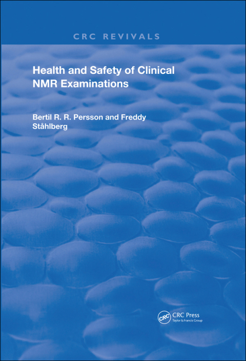 Cover image for book Health and Safety of Clinical NMR Examinations
