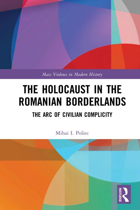 Cover image for book The Holocaust in the Romanian Borderlands