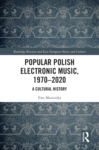 Popular Polish Electronic Music, 1970–2020