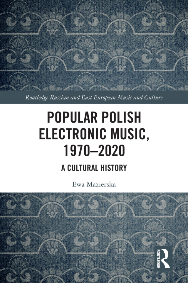 Popular Polish Electronic Music, 1970–2020