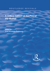 Cover image: A Critical Edition of The Play of the Wether 1st edition 9780367191573