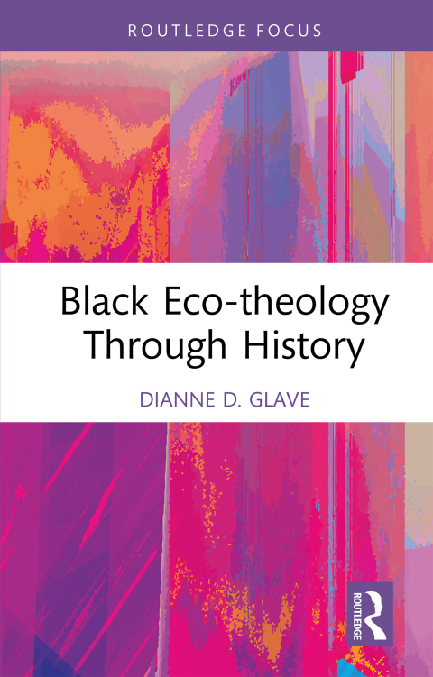 Cover image for book Black Eco-theology Through History