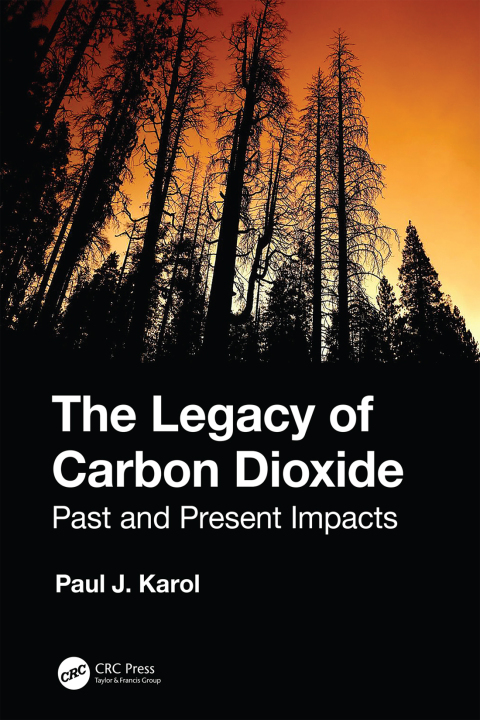 Cover image for book The Legacy of Carbon Dioxide