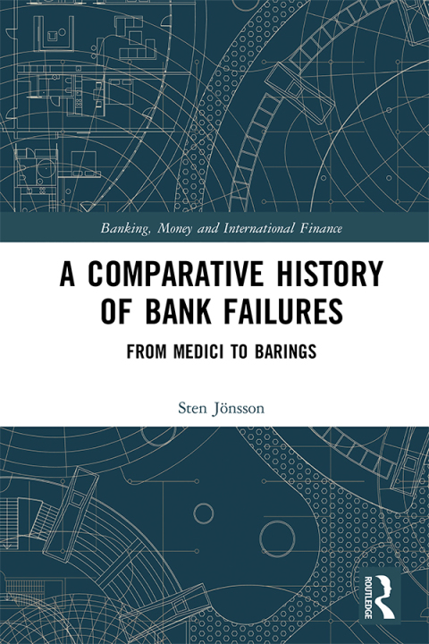 Cover image for book A Comparative History of Bank Failures