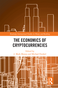 Cover image: The Economics of Cryptocurrencies 1st edition 9780367647421