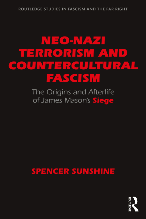 Cover image for book Neo-Nazi Terrorism and Countercultural Fascism