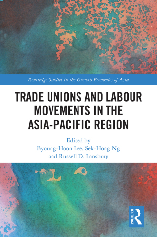 Trade Unions and Labour Movements in the Asia-Pacific Region