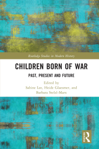 صورة الغلاف: Children Born of War 1st edition 9780367190132