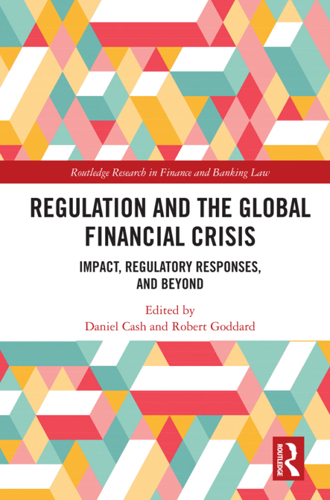 Regulation and the Global Financial Crisis 