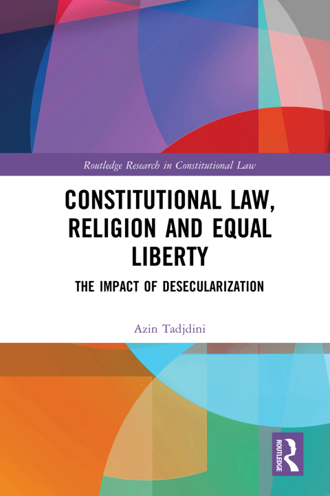 Cover image for book Constitutional Law, Religion and Equal Liberty
