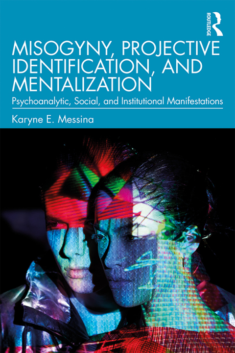 Cover image for book Misogyny, Projective Identification, and Mentalization