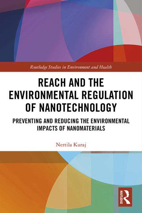 Cover image for book REACH and the Environmental Regulation of Nanotechnology