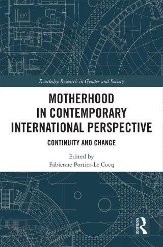 Motherhood in Contemporary International Perspective