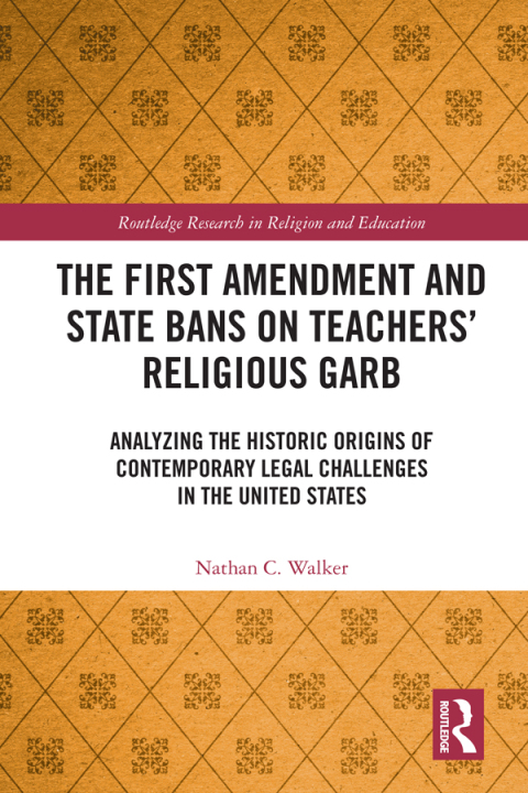 The First Amendment and State Bans on Teachers' Religious Garb 