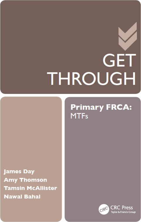 Cover image for book Get Through Primary FRCA: MTFs