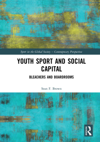 Cover image: Youth Sport and Social Capital 1st edition 9780367660963