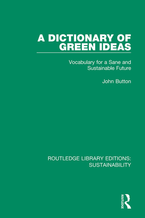 Cover image for book A Dictionary of Green Ideas