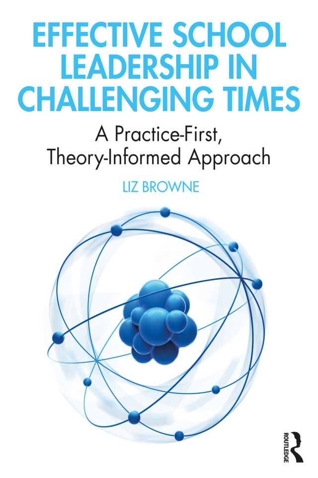 Effective School Leadership in Challenging Times