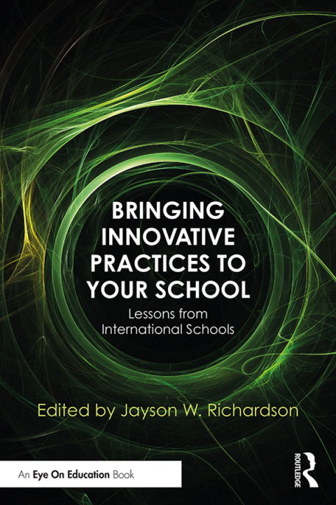 Cover image for book Bringing Innovative Practices to Your School