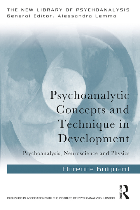Cover image for book Psychoanalytic Concepts and Technique in Development