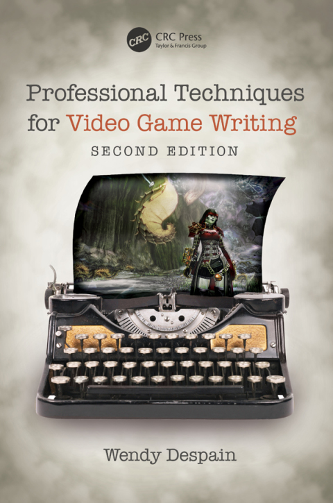 Cover image for book Professional Techniques for Video Game Writing