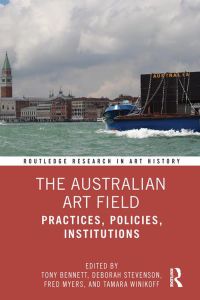 Titelbild: The Australian Art Field 1st edition 9780367184414