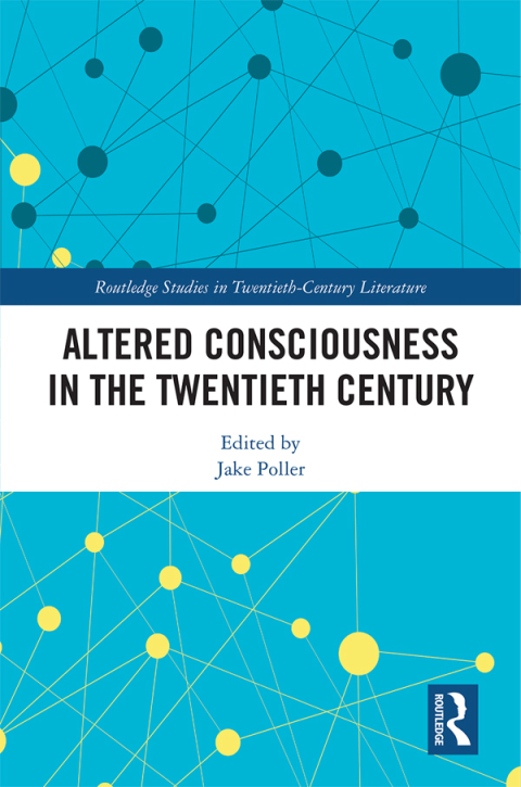 Cover image for book Altered Consciousness in the Twentieth Century