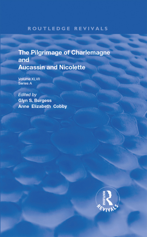 Cover image for book The Pilgrimage of Charlemagne and Aucassin and Nicolette