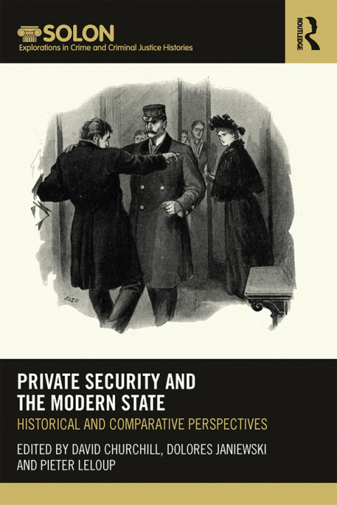 Private Security and the Modern State 