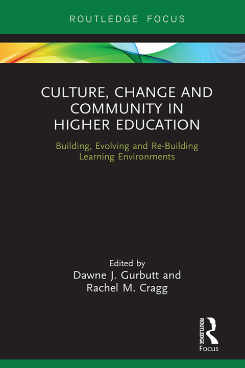 Cover image for book Culture, Change and Community in Higher Education