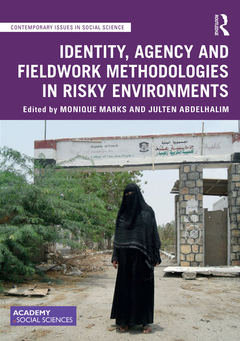 Cover image for book Identity, Agency and Fieldwork Methodologies in Risky Environments