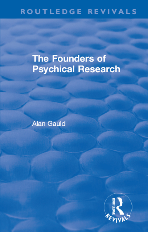 Cover image for book The Founders of Psychical Research