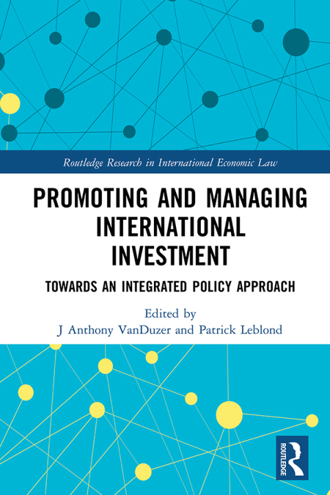 Cover image for book Promoting and Managing International Investment