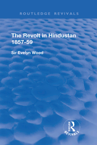 Cover image: The Revolt in Hindustan 1857 - 59 1st edition 9781138318519