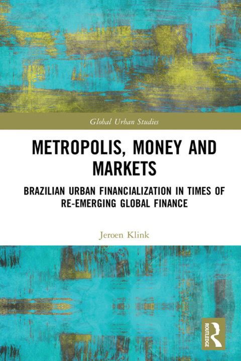 Cover image for book Metropolis, Money and Markets